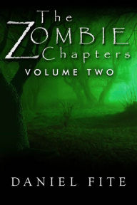 The Zombie Chapters Volume II