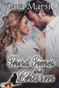 Title: Third Time's the Charm, Author: Cara Marsi