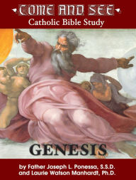 Title: Come and See: Genesis, Author: Fr. Joseph Ponessa