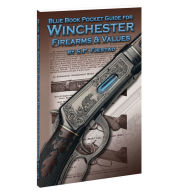 Title: Blue Book Pocket Guide for Winchester Firearms & Values, Author: S. P. Fjestad