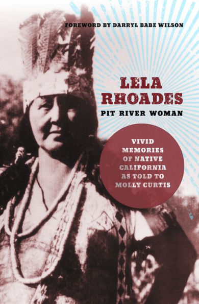 Lela Rhoades, Pit River Woman