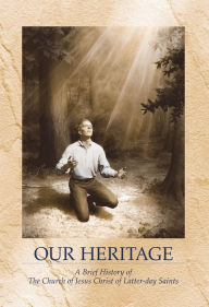 Title: Our Heritage, Author: The Church of Jesus Christ of Latter-day Saints