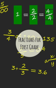 Title: Fractions for First Graders, Author: Greg Sherman