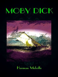 Herman Melville: Moby Dick