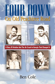 Title: Four Down on Old Peachtree Road, Author: Ben Cole