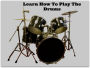 Learn How To Play The Drums