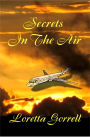 Secrets in the Air