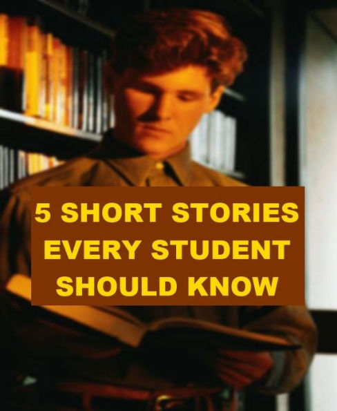 5 Short Stories Every Student Should Know