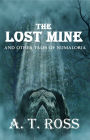 The Lost Mine and Other Tales of Numaloria