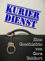 Kurierdienst (Carrie Ragnarok, #1)