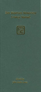 Title: Zen Mountain Monastery Liturgy Manual, Author: John Daido Loori