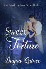 Sweet Torture