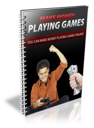 Title: Make Money Playing Games: Learn How You Can Make Money Playing Games Online! (Brand New) AAA+++, Author: BDP