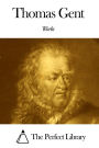 Works of Thomas Gent