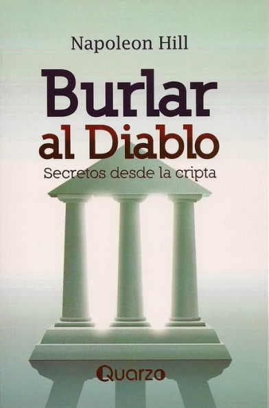 Burlar al diablo. Secretos desde la cripta