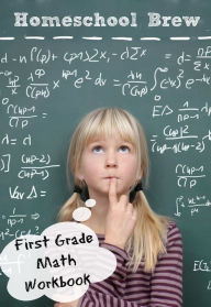 Title: First Grade Math Workbook, Author: Greg Sherman