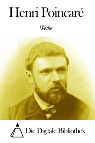Title: Werke von Henri Poincaré, Author: Henri Poincaré