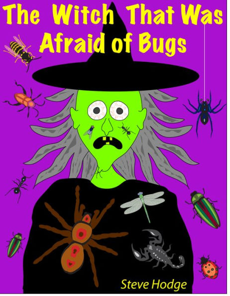 The Witch That Was Afraid of Bugs: A Halloween Tale