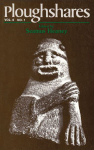 Title: Ploughshares Spring 1980 Guest-Edited by Seamus Heaney, Author: Seamus Heaney