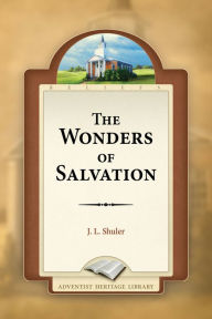 Title: The Wonders of Salvation, Author: J L Shuler