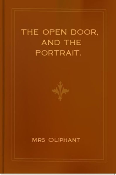 The Open Door, and the Portrait.