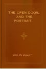 The Open Door, and the Portrait.