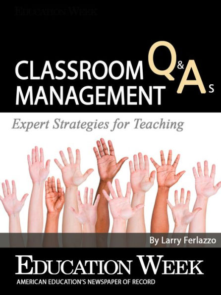 Classroom Management Q&As