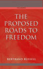 Proposed Roads to Freedom