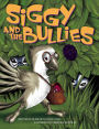 Siggy and the Bullies