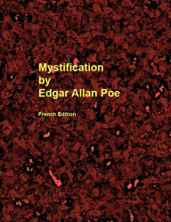 Title: Mystification, Author: Edgar Allan Poe