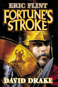 Title: Fortune's Stroke (Belisarius Series #4), Author: Eric Flint