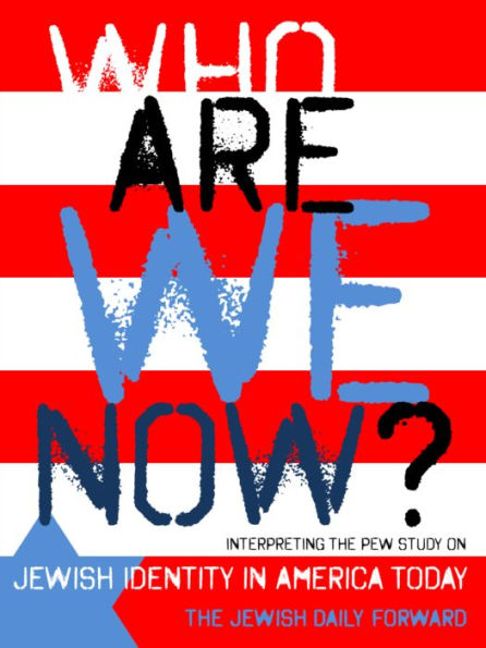 Who Are We Now? Interpreting the Pew Study on Jewish Identity in America Today