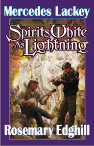 Title: Spirits White as Lightning, Author: Mercedes Lackey