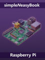 Raspberry Pi- simpleNeasyBook by WAGmob