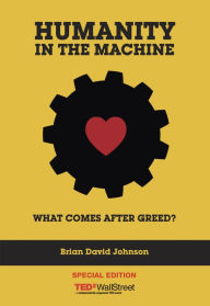 Title: Humanity in the Machine, Author: Brian David Johnson