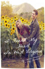 I Found My Heart In West Virginia