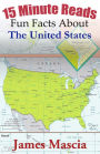 15 Minute Reads: Fun Facts About The United States