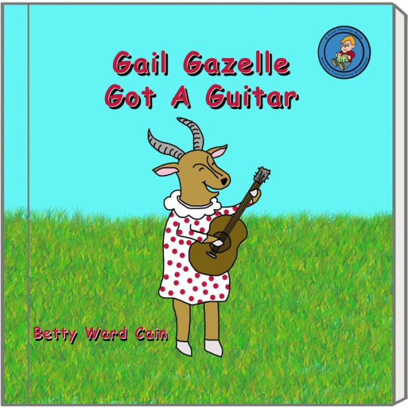 Gail Gazelle Got A Guitar