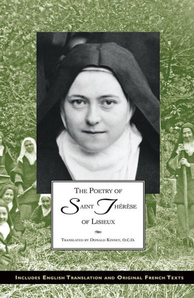 The Poetry of St. Therese of Lisieux: Complete Edition Texts and Introductions