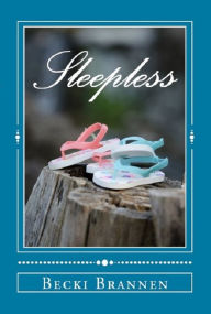 Title: Sleepless, Author: Becki Brannen
