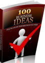 Make Income eBook - 100 Business Ideas - It can give you business start up ideas and more businesses ideas to add to your existing income streams...