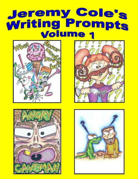 Jeremy Cole's Writing Prompts Volume 1