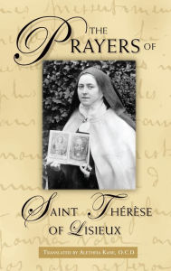 Title: The Prayers of St. Therese Of Lisieux: The Act of Oblation, Author: St. Therese Of Lisieux