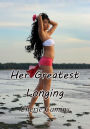 Her Greatest Longing