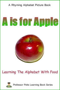 Title: Alphabet Book: A is for Apple, Author: Professor Potts