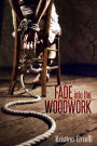 Fade into the Woodwork