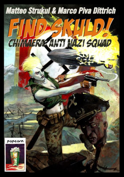 Find Skuld! Chimaera: Anti Nazi Squad