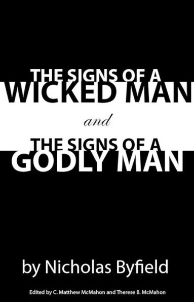 The Signs of a Wicked Man and the Signs of a Godly Man