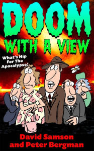 DOOM WITH A VIEW - What's HIP For The Apocalypse!