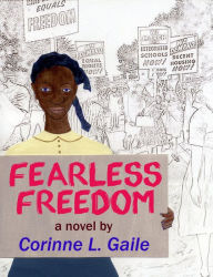 Title: Fearless Freedom, Author: Corinne Gaile
